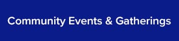 Community Events & Gatherings